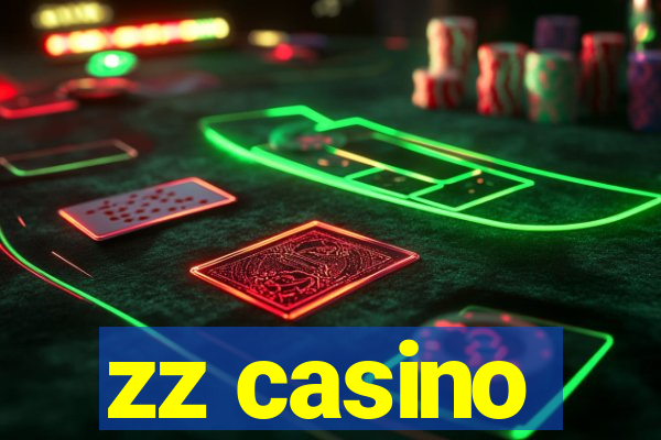 zz casino